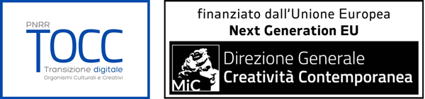 Finanziato dall'Unione Europea, Next Generation EU — PNRR TOCC — Ministero della Cultura, Direzione Generale Creatività Contemporanea